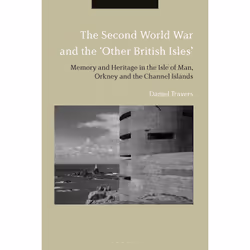 ISBN The Second World War and the 'Other British Isles', Anglais, Couverture rigide, 248 pages