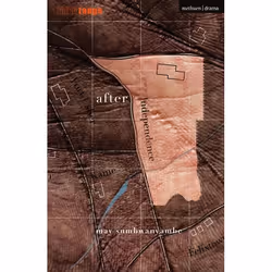 ISBN After Independence, Théatre, Anglais, Livre broché, 80 pages