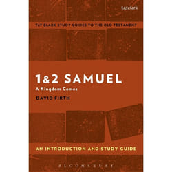 ISBN 1 & 2 Samuel: An Introduction and Study Guide (A Kingdom Comes)