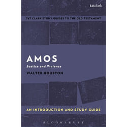 ISBN Amos: An Introduction and Study Guide (Justice and Violence)