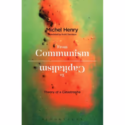 ISBN From Communism to Capitalism (Theory of a Catastrophe), Anglais, Livre broché, 144 pages