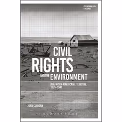 ISBN Civil Rights and the Environment in African-American Literature, 1895-1941, Anglais, Couverture rigide, 216 pages