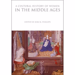 ISBN A Cultural History of Women in the Middle Ages, histoire, Anglais, Livre broché, 344 pages
