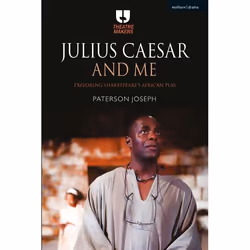 ISBN Julius Caesar and Me (Exploring Shakespeare's African Play), Théatre, Anglais, Livre broché, 168 pages
