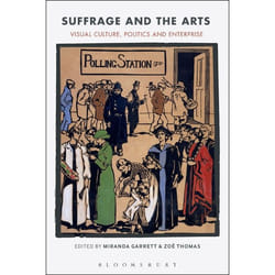 ISBN Suffrage and the Arts (Visual Culture, Politics and Enterprise) Couverture rigide