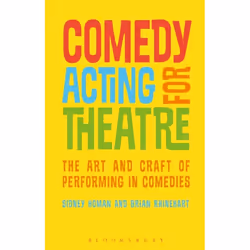 ISBN Comedy Acting for Theatre (The Art and Craft of Performing in Comedies), Anglais, Livre broché, 208 pages