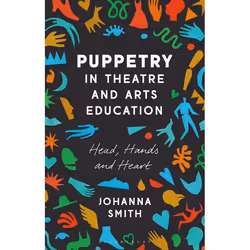 ISBN Puppetry in Theatre and Arts Education (Head, Hands and Heart), Anglais, Livre broché, 184 pages