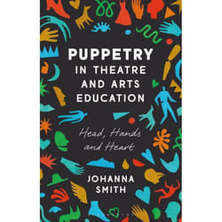 ISBN Puppetry in Theatre and Arts Education (Head, Hands and Heart)