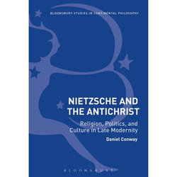ISBN Nietzsche and The Antichrist (Religion, Politics, and Culture in Late Modernity) livre philosophie Anglais Couverture rigide 280 pages