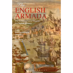 ISBN The English Armada (The Greatest Naval Disaster in English History), Anglais, Couverture rigide, 336 pages