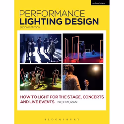 ISBN Performance Lighting Design (How to Light for the Stage, Concerts and Live Events), Art &amp; design, Anglais, Livre bro ...