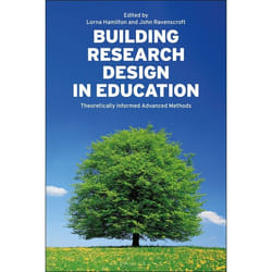 ISBN Building Research Design in Education (Theoretically Informed Advanced Methods)