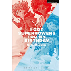 ISBN I Got Superpowers For My Birthday livre Théatre Anglais