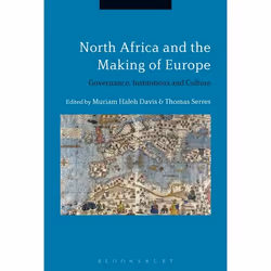 ISBN North Africa and the Making of Europe (Governance, Institutions and Culture), Anglais, Couverture rigide, 304 pages