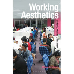 ISBN Working Aesthetics (Labour, Art and Capitalism)
