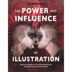 ISBN The Power and Influence of Illustration (Achieving Impact and Lasting Significance through Visual Communication), Anglai ...