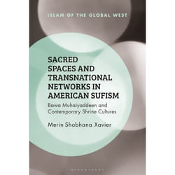 ISBN Sacred Spaces and Transnational Networks in American Sufism (Bawa Muhaiyaddeen and Contemporary Shrine Cultures) livre Anglais Couverture rigide 280 pages