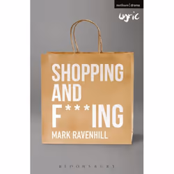 ISBN Shopping and F***ing, Théatre, Anglais, Livre broché, 112 pages