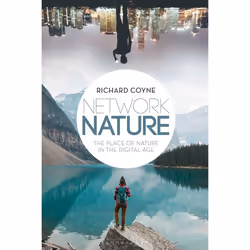 ISBN Network Nature (The Place of Nature in the Digital Age), Anglais, Couverture rigide, 264 pages