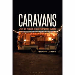ISBN Caravans (Lives on Wheels in Contemporary Europe), Anglais, Couverture rigide, 192 pages