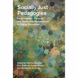 ISBN Socially Just Pedagogies (Posthumanist, Feminist and Materialist Perspectives in Higher Education), Anglais, Couverture ...