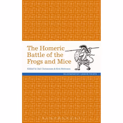 ISBN The Homeric Battle of the Frogs and Mice, Education, Anglais, Couverture rigide, 216 pages