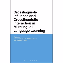 ISBN Crosslinguistic Influence and Crosslinguistic Interaction in Multilingual Language Learning, Anglais, Livre broché, 272  ...