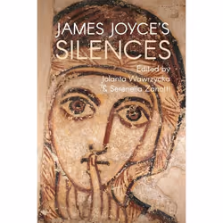 ISBN James Joyce's Silences, Anglais, Couverture rigide, 272 pages