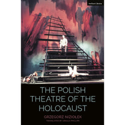 ISBN The Polish Theatre of the Holocaust