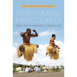ISBN Performing Masculinity (Body, Self and Identity in Modern Fiji) Couverture rigide