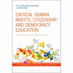 ISBN Critical Human Rights, Citizenship, and Democracy Education (Entanglements and Regenerations), Education, Anglais, Couve ...