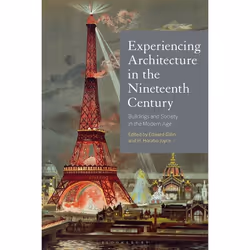 ISBN Experiencing Architecture in the Nineteenth Century (Buildings and Society in the Modern Age), Anglais, Couverture rigid ...