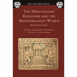 ISBN The Merovingian Kingdoms and the Mediterranean World, Anglais, Couverture rigide, 280 pages