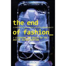 ISBN The End of Fashion (Clothing and Dress in the Age of Globalization)