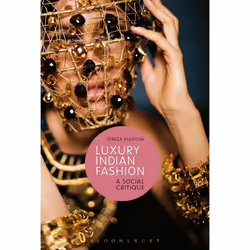 ISBN Luxury Indian Fashion (A Social Critique), Anglais, Livre broché, 240 pages