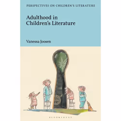 ISBN Adulthood in Children's Literature, Littérature, Anglais, Couverture rigide, 256 pages