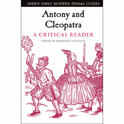 ISBN Antony and Cleopatra: A Critical Reader, Anglais, Couverture rigide, 328 pages