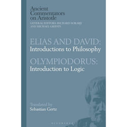 ISBN Elias and David: Introductions to Philosophy with Olympiodorus: Introduction to Logic livre histoire Anglais Couverture rigide 272 pages