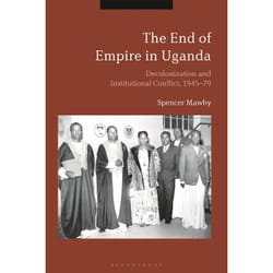 ISBN The End of Empire in Uganda livre Anglais Couverture rigide 272 pages