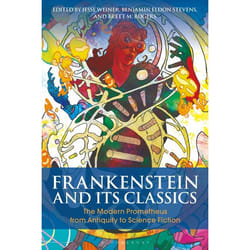 ISBN Frankenstein and Its Classics (The Modern Prometheus from Antiquity to Science Fiction) livre classiques Anglais Couverture rigide 288 pages