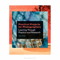 ISBN Practical Projects for Photographers (Learning Through Practice and Research), Anglais, Livre broché, 176 pages