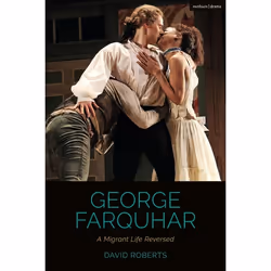 ISBN George Farquhar (A Migrant Life Reversed), Anglais, Couverture rigide, 240 pages