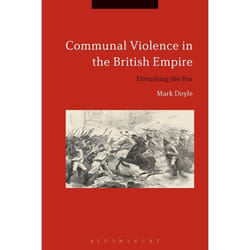 ISBN Communal Violence in the British Empire (Disturbing the Pax)