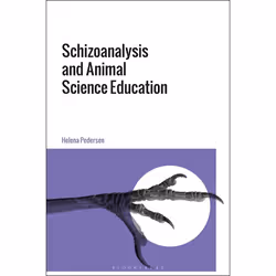 ISBN Schizoanalysis and Animal Science Education, Anglais, Couverture rigide, 192 pages