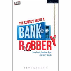 ISBN The Comedy About a Bank Robbery, Théatre, Anglais, Livre broché, 112 pages
