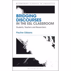 ISBN Bridging Discourses in the ESL Classroom (Students, Teachers and Researchers), classiques, Anglais, Livre broché, 384 pa ...