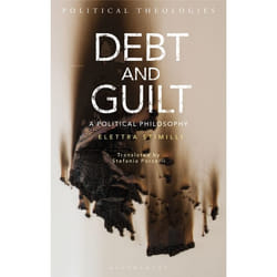 ISBN Debt and Guilt (A Political Philosophy)