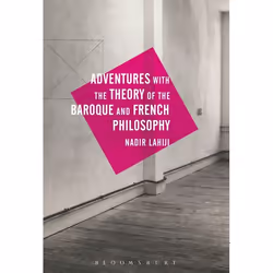 ISBN Adventures with the Theory of the Baroque and French Philosophy, Anglais, Livre broché, 296 pages