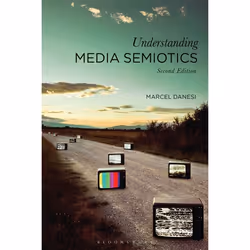 ISBN Understanding Media Semiotics, Anglais, Livre broché, 312 pages