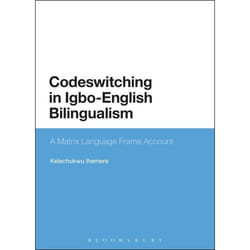 ISBN Codeswitching in Igbo-English Bilingualism (A Matrix Language Frame Account) livre Anglais Livre broché 256 pages